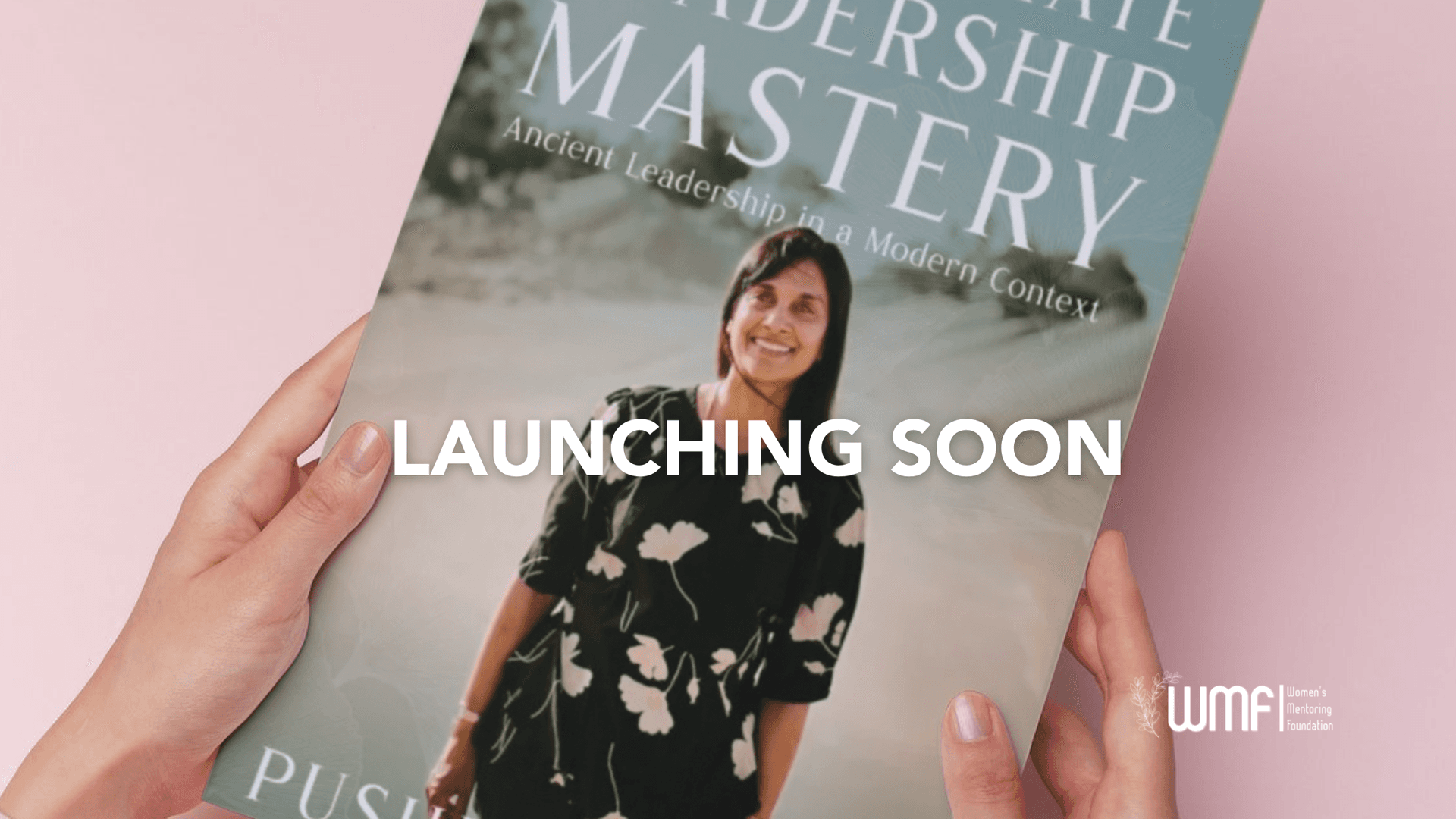 The Ultimate Leadership Mastery | Womens Mentoring Foundation